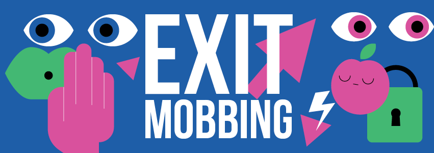 Exit Mobbing 